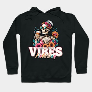 Field Day Vibes Funny Floral Skeleton Girl Sunglasses Drink Hoodie